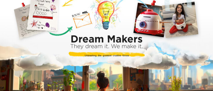 Die Kampagne „Dream Makers" von BSH © BSH